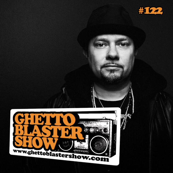 GhettoBlasterShow #122-260113