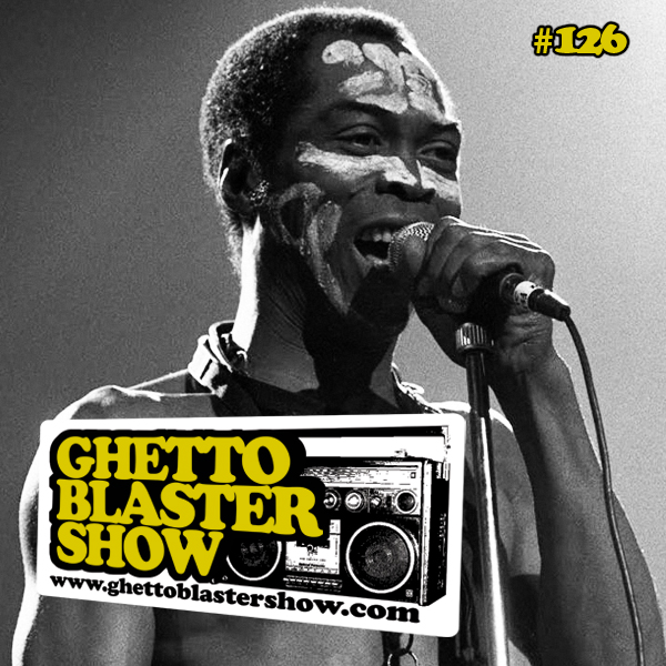 GhettoBlasterShow #126-020313