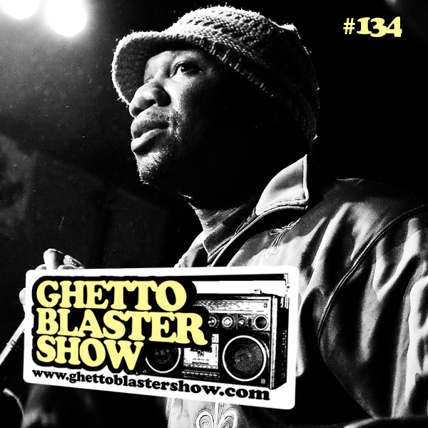GhettoBlasterShow #134-270413