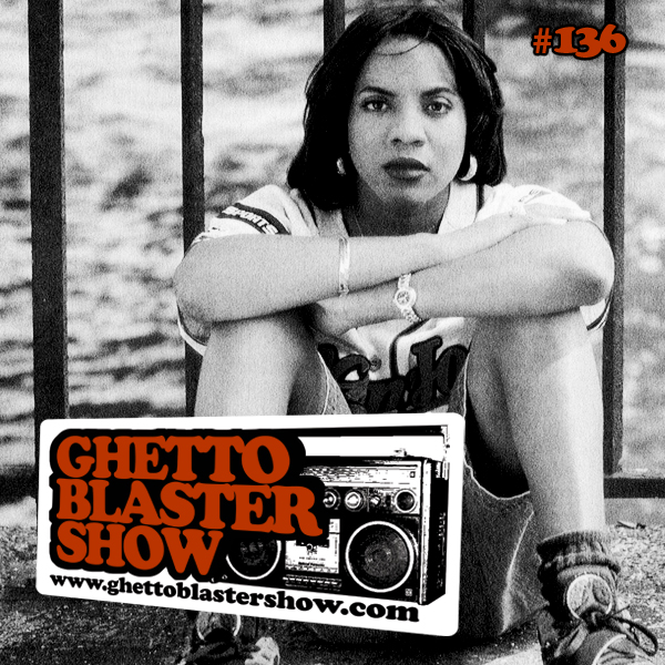 GhettoBlasterShow #136-110513