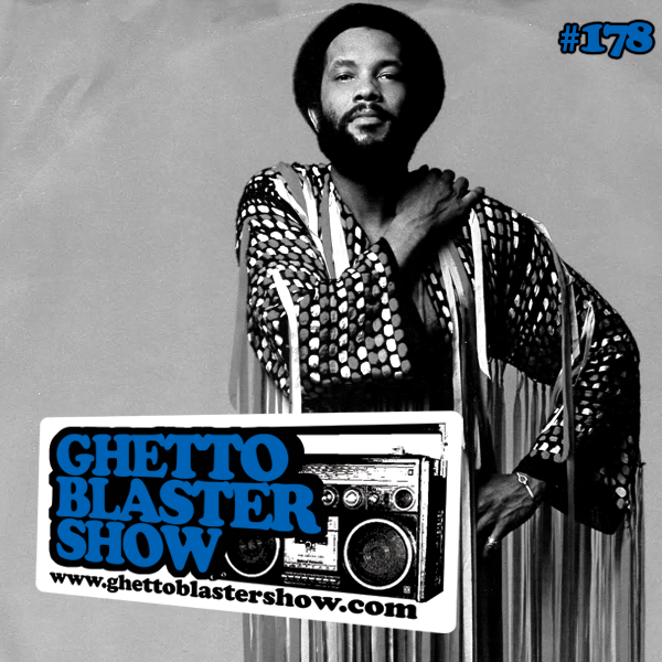 GhettoBlasterShow #178-030514