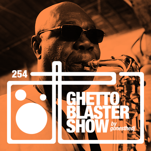 GhettoBlasterShow #254-260316