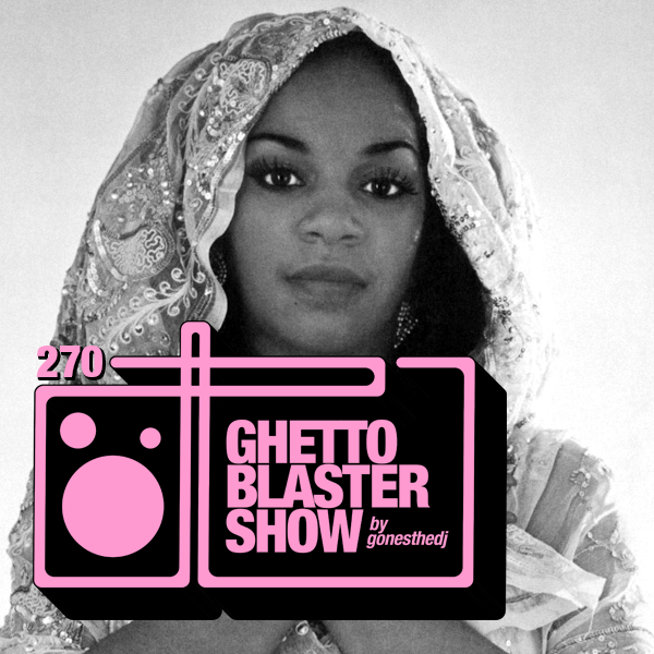 GhettoBlasterShow #270-291016