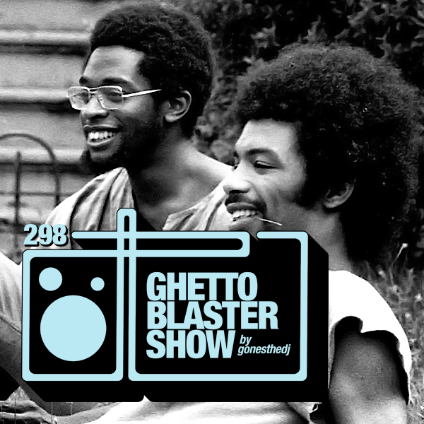 GhettoBlasterShow #298-240617