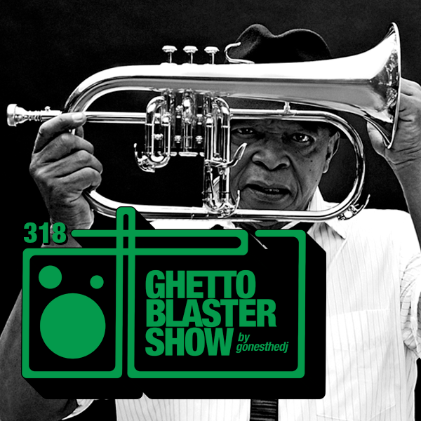 GhettoBlasterShow #318-270118