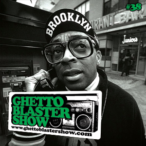 GhettoBlasterShow #38-061110