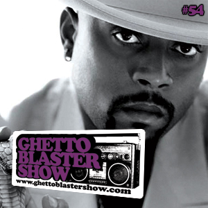 GhettoBlasterShow #54-190311
