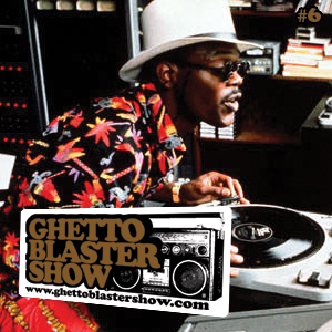 GhettoBlasterShow #6-121209