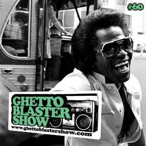 GhettoBlasterShow #60-070511