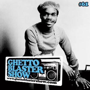 GhettoBlasterShow #61-140511