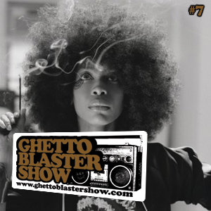 GhettoBlasterShow #7-191209