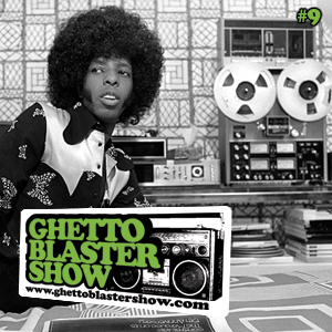 GhettoBlasterShow #9-160110