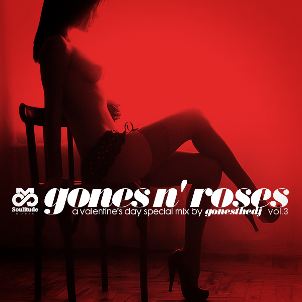 Gones N' Roses Vol.3 (Valentine's Day Special Mix)