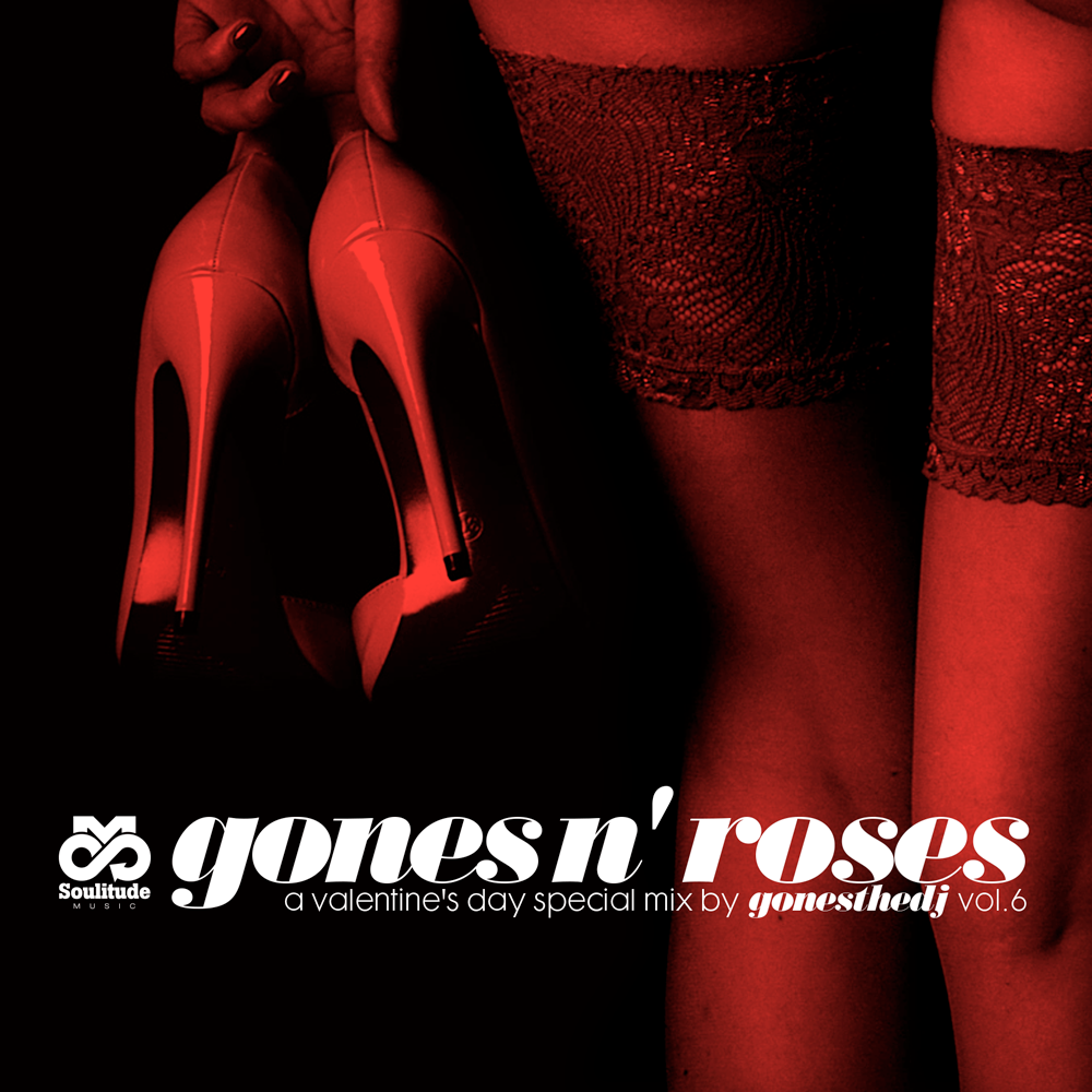 Gones N' Roses Vol.6 (Valentine's Day Special Mix)