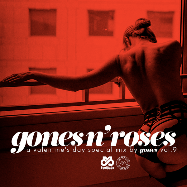 Gones N' Roses Vol.9 (Valentine's Day Special Mix)