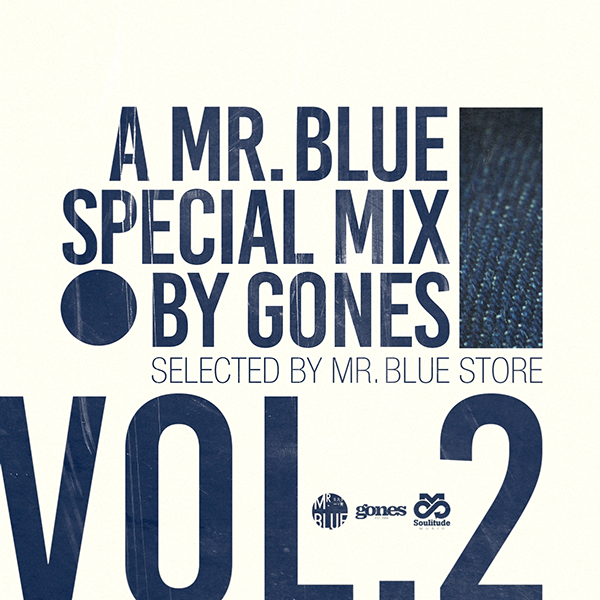 Gones x Mr.Blue Vol.2